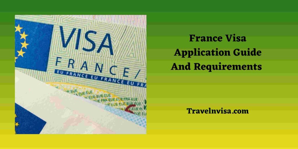 France Visa Application Form France Visa Application Guide And Requirements Travel Visa