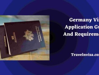 Germany Visa Application Guide And Requirements 
